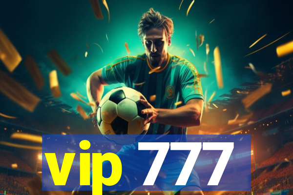 vip 777
